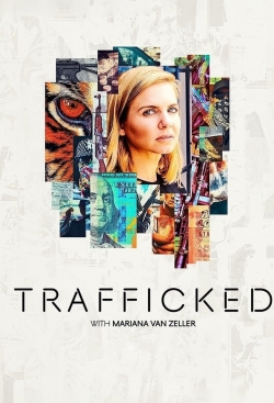 Trafficked with Mariana van Zeller-fmovies