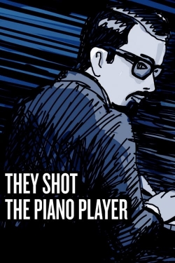 They Shot the Piano Player-fmovies