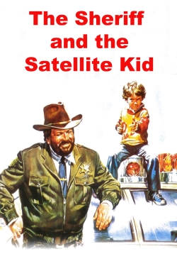 The Sheriff and the Satellite Kid-fmovies