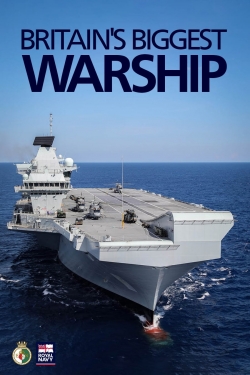 Britain's Biggest Warship-fmovies