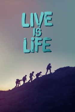 Live Is Life-fmovies