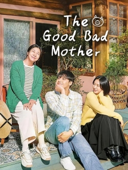 The Good Bad Mother-fmovies