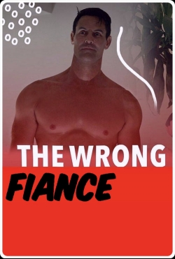 The Wrong Fiancé-fmovies