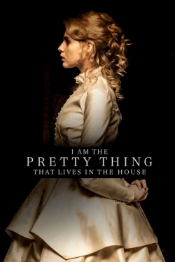 I Am the Pretty Thing That Lives in the House-fmovies