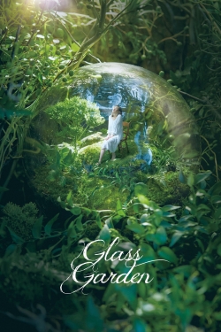 Glass Garden-fmovies