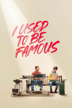 I Used to Be Famous-fmovies