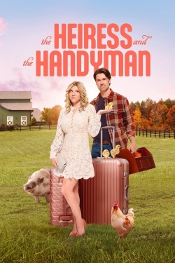 The Heiress and the Handyman-fmovies