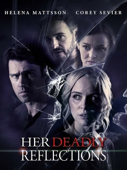 Her Deadly Reflections-fmovies