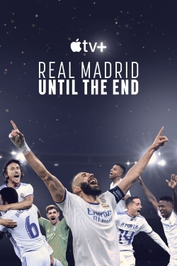 Real Madrid: Until the End-fmovies