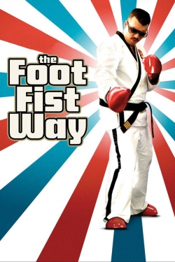 The Foot Fist Way-fmovies