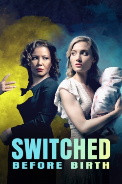 Switched Before Birth-fmovies