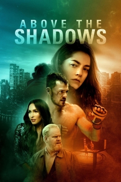 Above the Shadows-fmovies