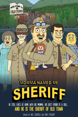 Momma Named Me Sheriff-fmovies