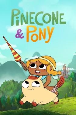 Pinecone & Pony-fmovies