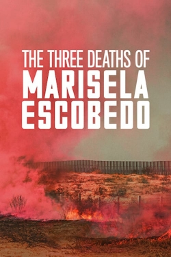 The Three Deaths of Marisela Escobedo-fmovies