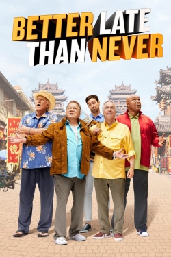 Better Late Than Never-fmovies
