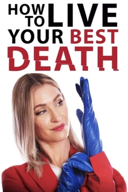 How to Live Your Best Death-fmovies
