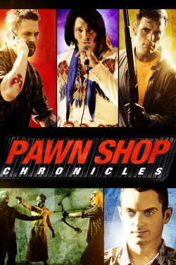 Pawn Shop Chronicles-fmovies