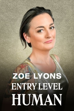 Zoe Lyons: Entry Level Human-fmovies