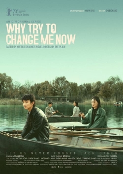 Why Try to Change Me Now-fmovies