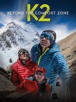 Beyond the Comfort Zone - 13 Countries to K2-fmovies