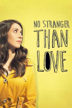No Stranger Than Love-fmovies