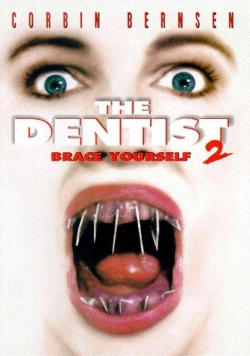 The Dentist 2: Brace Yourself-fmovies