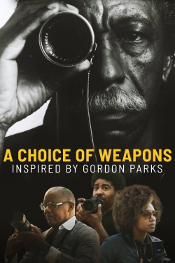 A Choice of Weapons: Inspired by Gordon Parks-fmovies
