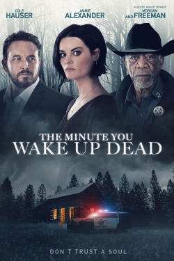 The Minute You Wake Up Dead-fmovies