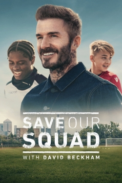 Save Our Squad with David Beckham-fmovies