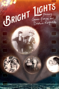 Bright Lights: Starring Carrie Fisher and Debbie Reynolds-fmovies