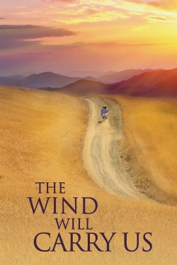 The Wind Will Carry Us-fmovies