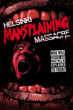 Helsinki Mansplaining Massacre-fmovies