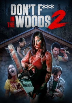 Don't Fuck in the Woods 2-fmovies