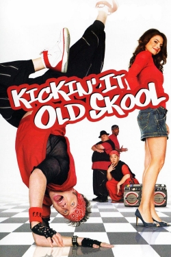 Kickin' It Old Skool-fmovies