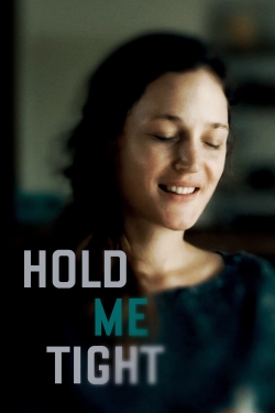 Hold Me Tight-fmovies
