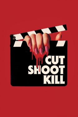 Cut Shoot Kill-fmovies