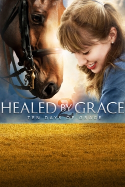 Healed by Grace 2 : Ten Days of Grace-fmovies