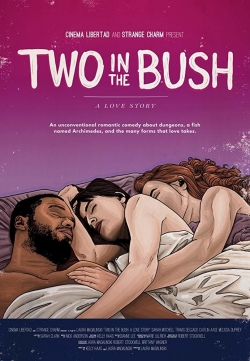 Two in the Bush: A Love Story-fmovies