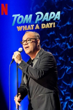 Tom Papa: What a Day!-fmovies