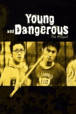 Young and Dangerous: The Prequel-fmovies