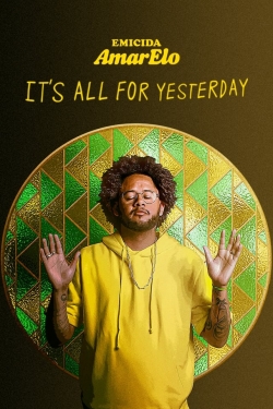 Emicida: AmarElo - It's All for Yesterday-fmovies