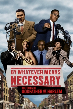By Whatever Means Necessary: The Times of Godfather of Harlem-fmovies