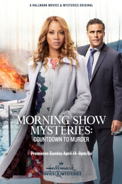 Morning Show Mysteries: Countdown to Murder-fmovies