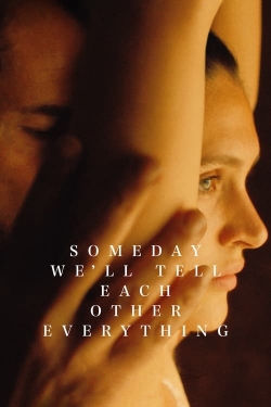 Someday We'll Tell Each Other Everything-fmovies