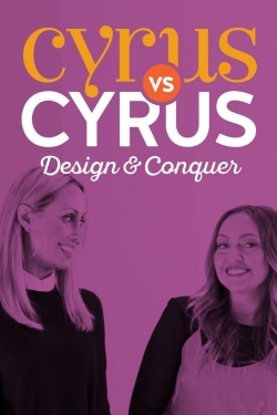 Cyrus vs. Cyrus: Design and Conquer-fmovies