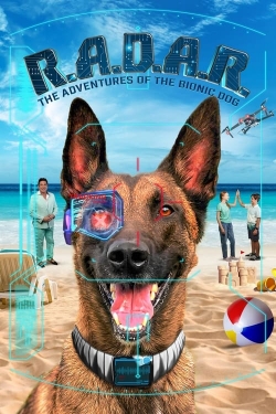 R.A.D.A.R.: The Adventures of the Bionic Dog-fmovies