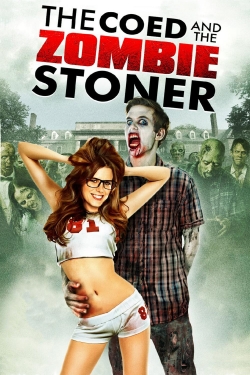 The Coed and the Zombie Stoner-fmovies