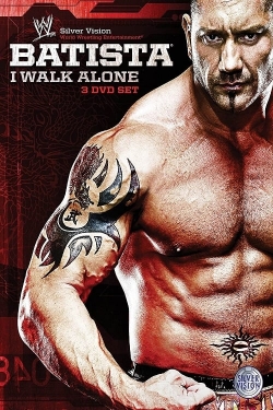 WWE: Batista - I Walk Alone-fmovies