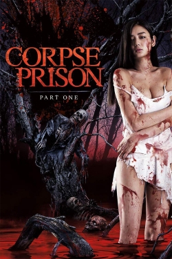 Corpse Prison: Part 1-fmovies
